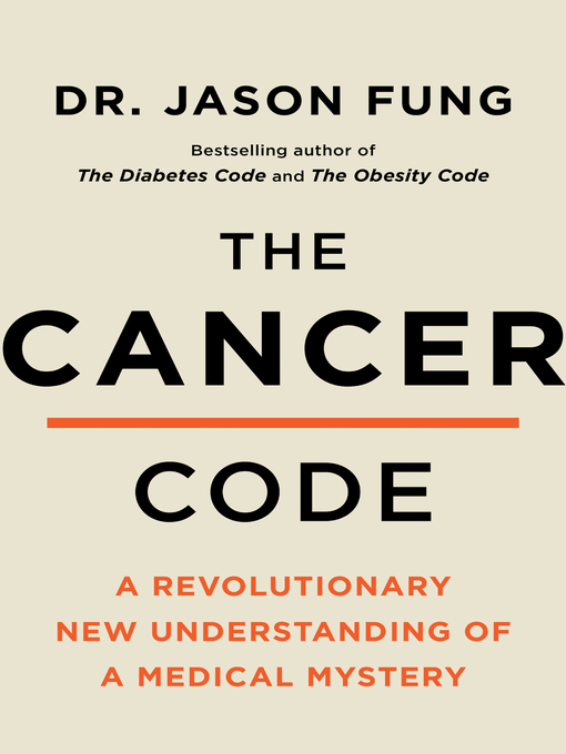 Title details for The Cancer Code by Dr. Jason Fung - Wait list